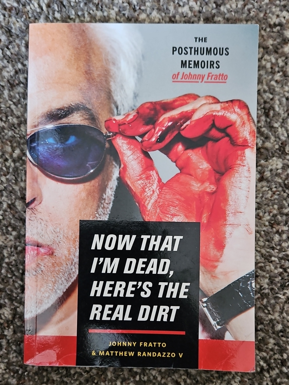 Now That I'm Dead, Here's the Real Dirt - Book